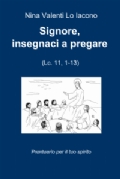 Insegnaci a pregare, di Nina Valenti